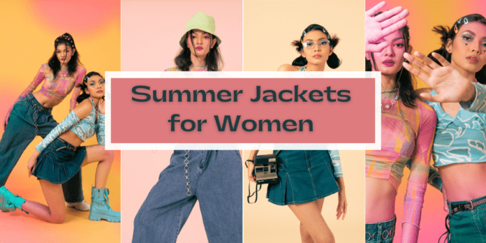 Summer Jackets for Women