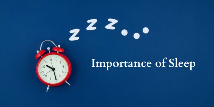 Importance of Sleep