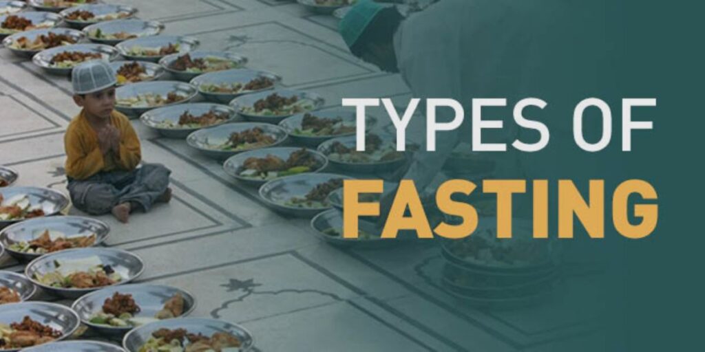 Types of Fasting in Islam
