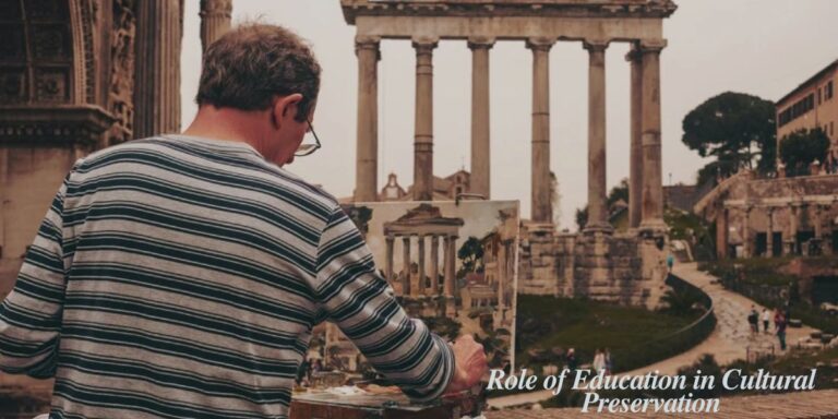 The Importance of Cultural Preservation in Modern Times